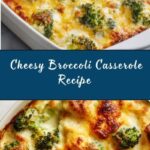 Broccoli Cheese Casserole Recipe