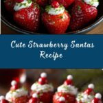 Strawberry Santas Recipe