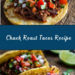 Viral Chuck Roast Tacos Recipe