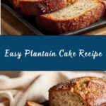 Easy Plantain Cake/Plantain Bread Recipe