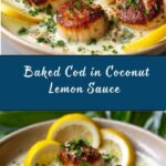 Baked Cod in Coconut Lemon Cream Sauce Recipe