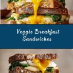 High Protein Vegetarian Breakfast Sandwiches Recipe
