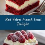 Red Velvet French Toast Recipe
