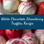 White Chocolate Strawberry Truffles Recipe