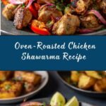 Oven-Roasted Chicken Shawarma Recipe