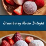 Strawberry Mochi Recipe