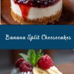 Banana Split Cheesecakes Recipe