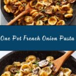 One Pot French Onion Pasta Recipe