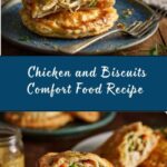Chicken and Biscuits Recipe