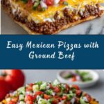 Easy Mexican Pizzas Recipe