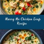 Marry Me Chicken Soup Magic Recipe