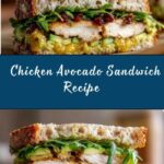 Chicken Avocado Sandwich Recipe