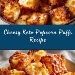 Keto “Popcorn” Cheese Puffs Recipe