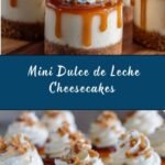 Mini Dulce de Leche Cheesecakes Recipe