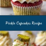 Pickle Cupcakes Recipe