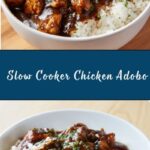 Slow Cooker Chicken Adobo Recipe