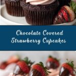 Chocolate Covered Strawberry Cupcakes Recipe
