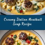 Creamy Italian Meatball Soup Recipe