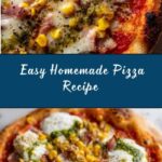 Perfect Homemade Pizza Recipe