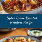 Easy Lipton Onion Roasted Potatoes Recipe